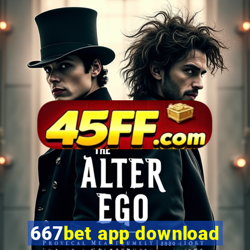667bet app download
